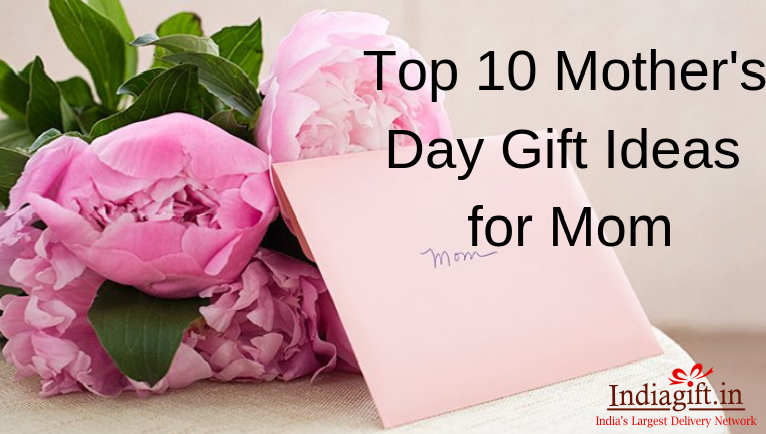 Top 3 Gifts For Mothers Day – Send Them Online